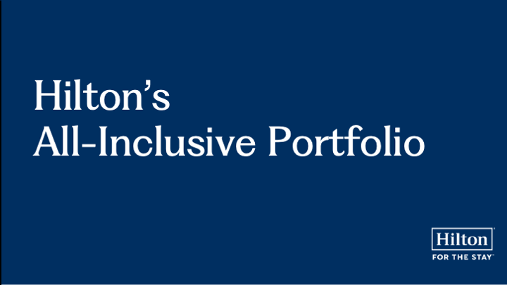 Hilton’s All‑Inclusive Portfolio